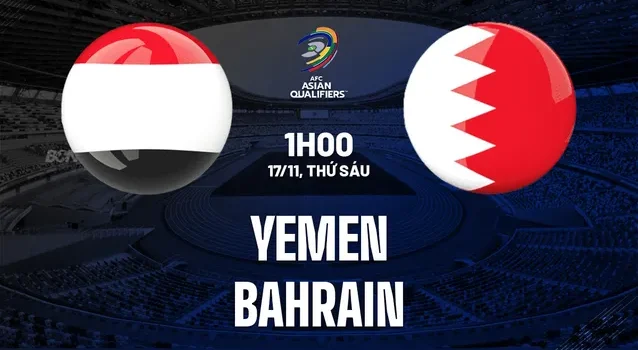 Soi Kèo Yemen vs Bahrain 1h00 ngày 17/11/2023